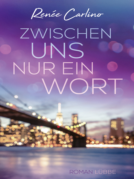 Titeldetails für Zwischen uns nur ein Wort nach Renée Carlino - Verfügbar